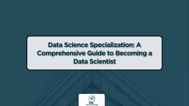 Data Science Specialization A Comprehensive Guide to Becoming a Data Scientist