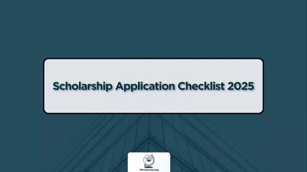 Scholarship Application Checklist 2025