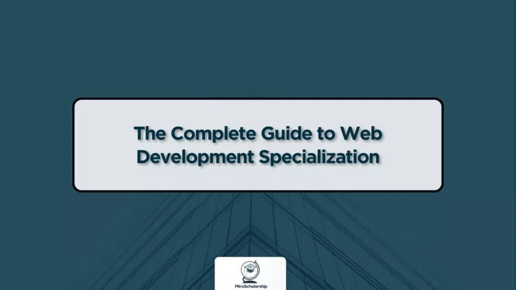 Web Development Specialization A Comprehensive Guide to Becoming a Web Developer