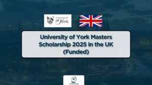 University of York Masters Scholarship 2026 in the UK (Funded)