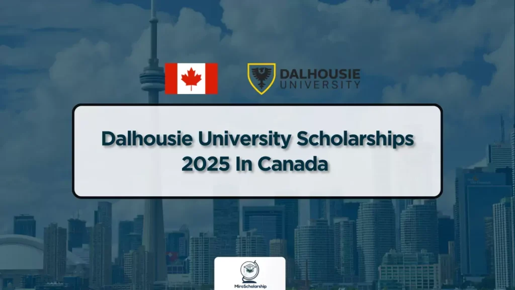 Dalhousie University Scholarships 2025