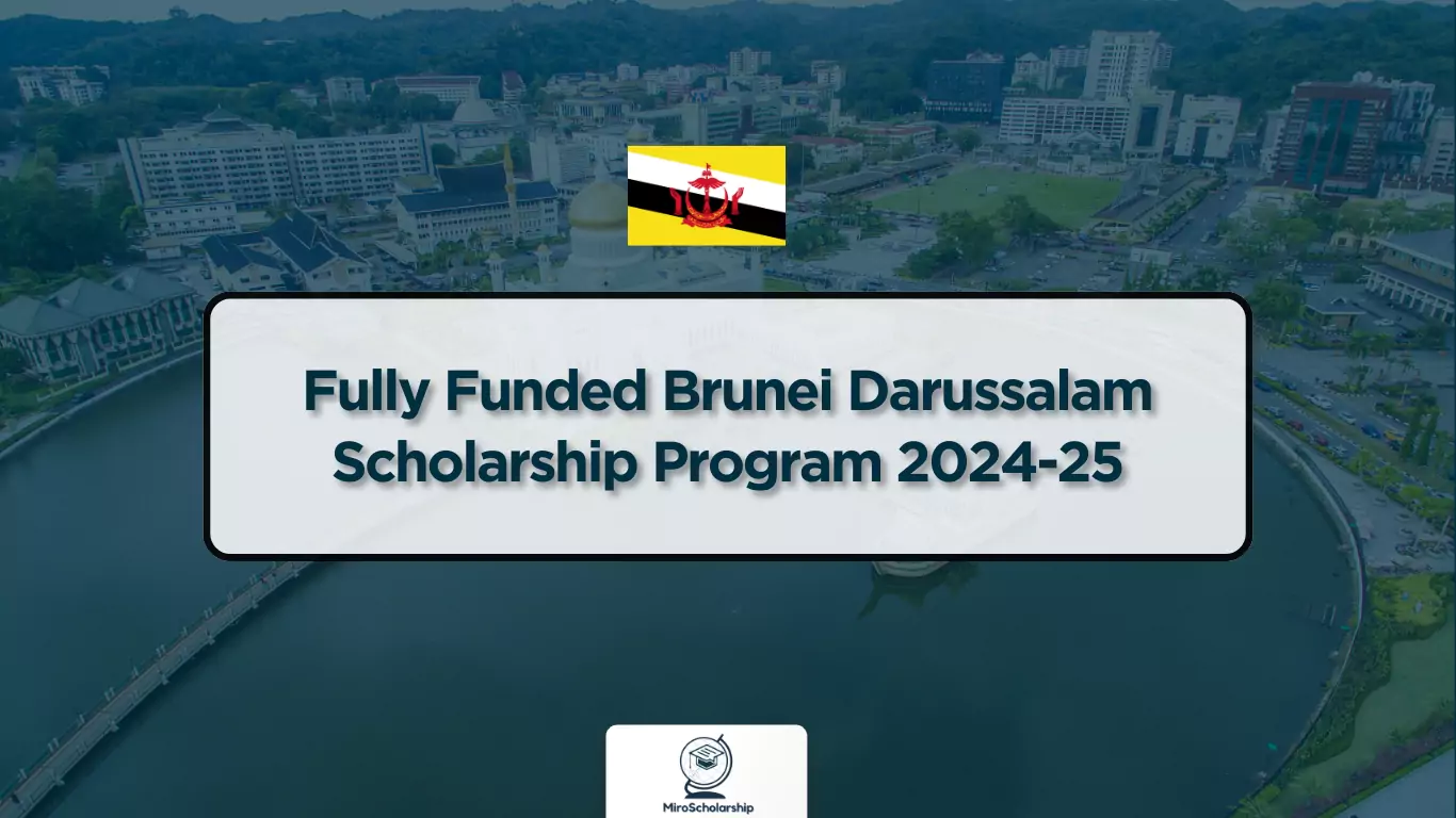 Fully Funded Brunei Darussalam Scholarship Program 2024-25 (2)