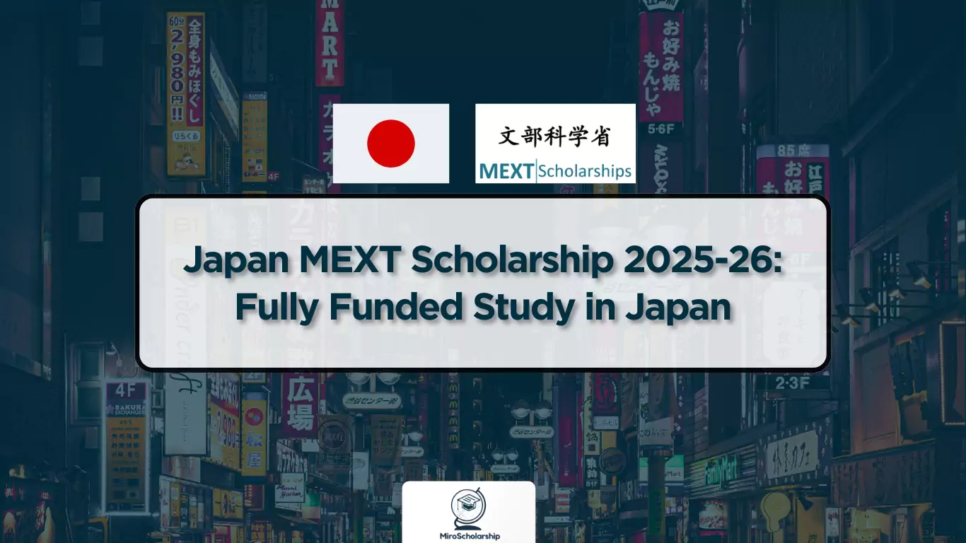 Japan MEXT Scholarship 2025-26 Fully Funded Study in Japan