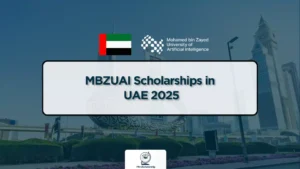 MBZUAI Scholarships in UAE 2025 - Fully Funded AI Scholarships at Mohamed bin Zayed University of Artificial Intelligence