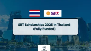 SIIT Scholarships 2025 in Thailand – Fully Funded opportunity for international students to study at Sirindhorn International Institute of Technology.
