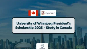 University of Winnipeg President’s Scholarship 2025 banner with a city skyline and scholarship details.