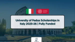 University of Padua campus in Italy offering fully funded scholarships for international students in 2025-26.