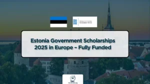 Estonia Government Scholarships 2025 banner with Estonian flag and government logo over Tallinn city background