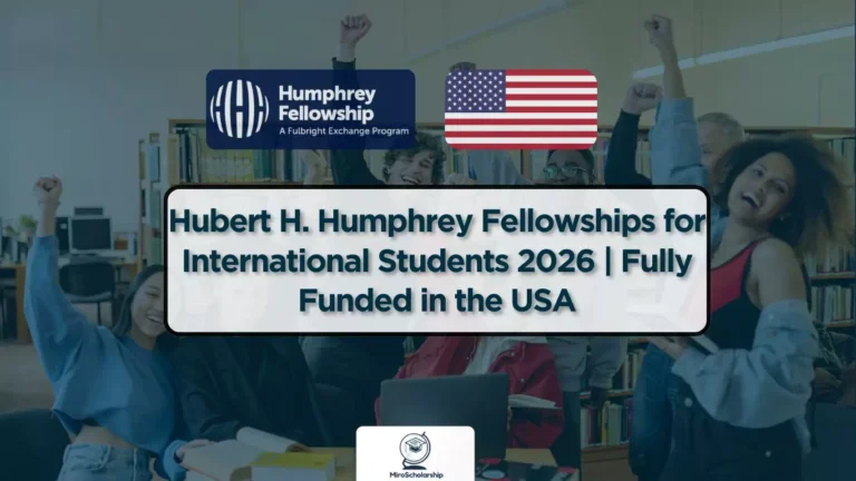 Banner announcing Hubert H. Humphrey Fellowships 2026 for international students, fully funded in the USA, with the U.S. flag and Humphrey Fellowship logo.