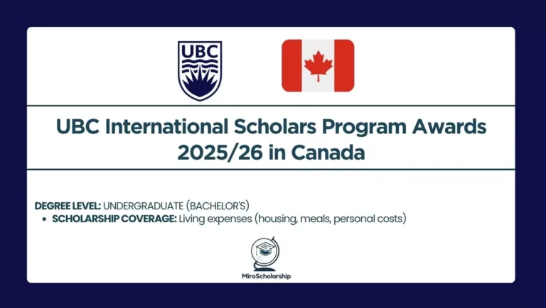 University of British Columbia International Scholars Program 2025/26 offering fully funded scholarships for undergraduate international students in Canada, covering tuition and living expenses.