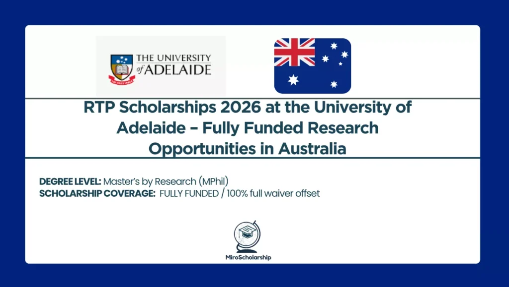 Promotional graphic for the RTP Scholarships 2026 at the University of Adelaide, featuring the university logo, the Australian flag, and information about fully funded research opportunities.